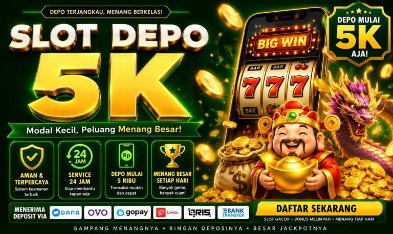 slot depo 5k